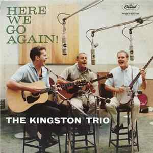 Download The Kingston Trio - Here We Go Again!