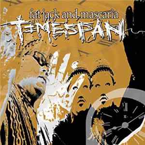 Download Fat Jack And Mascaria - Timespan