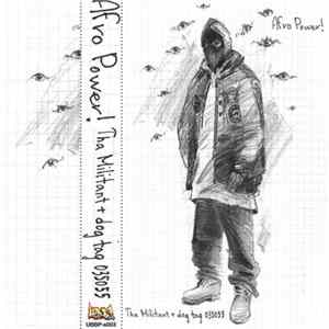 Download Afro Power! - Tha Militant Tape + Dog Tag 035055