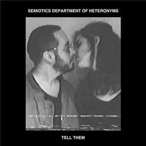 Download Semiotics Department Of Heteronyms - Tell Them
