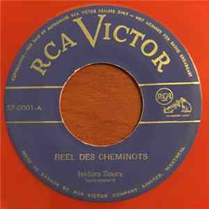 Download Isidore Soucy - Reel Des Cheminots / Gigue Des Trappeurs