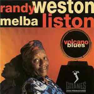 Download Randy Weston, Melba Liston - Volcano Blues