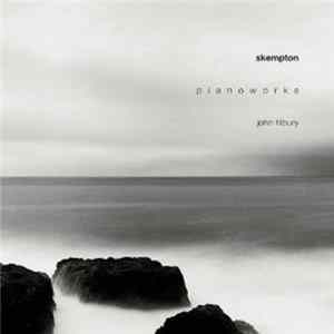 Download Skempton - John Tilbury - Pianoworks