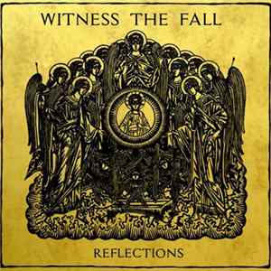 Download Witness The Fall - Reflections