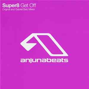 Download Super8 - Get Off