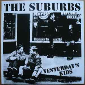 Download The Suburbs - Yesterday's Kids