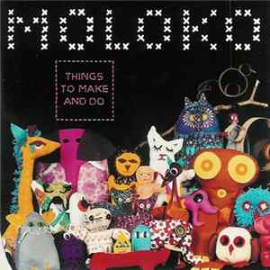Download Moloko - Things To Make And Do