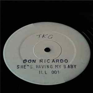 Download Don Ricardo - She's Having My Baby