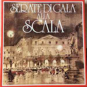 Download Various - Serate di Gala alla Scala - 200 anni di prime indimenticabili
