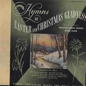 Download National Radio Vespers Mixed Choir - Hymns Of Easter And Christmas Gladness