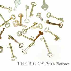 Download The Big Cats - On Tomorrow