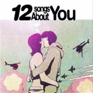 Download Various - 12 Songs About You