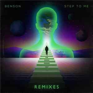 Download Benson - Step To Me (Remixes)