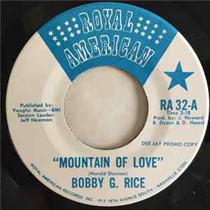 Download Bobby G. Rice - Mountain Of Love / Five O'Clock World