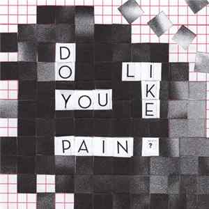 Download Nilüfer Yanya - Do You Like Pain?