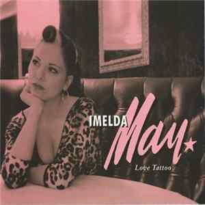 Download Imelda May - Love Tattoo