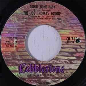 Download The Joe Thomas Group - Comin' Home Baby / More