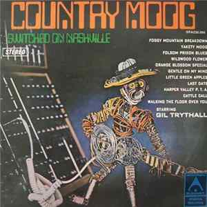 Download Gil Trythall - Country Moog (Switched On Nashville)