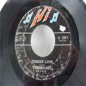 Download Tommy Jay - Tender Love / Tomorrow
