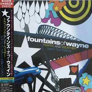Download Fountains Of Wayne - Traffic And Weather Japan Tour Edition