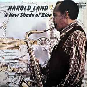 Download Harold Land - A New Shade Of Blue