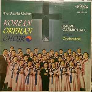 Download Korean Orphan Choir , With Ralph Carmichael - The World Vision