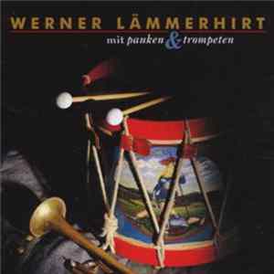 Download Werner Lämmerhirt - Mit Pauken & Trompeten
