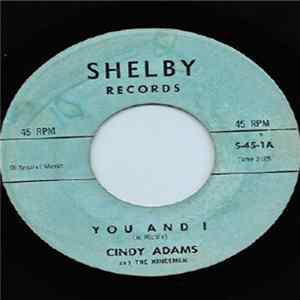 Download Cindy Adams And The Kingsmen - You And I / Baby Pie