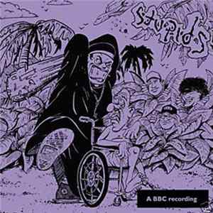 Download Stupids - The Complete BBC Peel Sessions