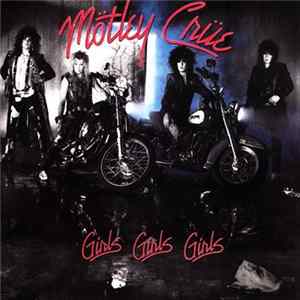 Download Mötley Crüe - Girls, Girls, Girls