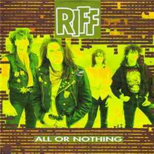 Download Riff - All Or Nothing