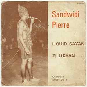 Download Sandwidi Pierre - Liquid Sayan