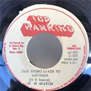 Download Bi Bi Seaton - One Thing Leads To Another / Version