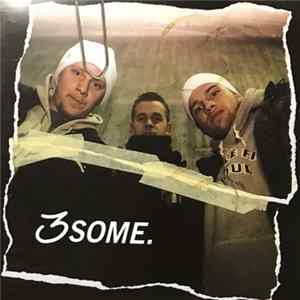 Download 3 Some - When We Take Over
