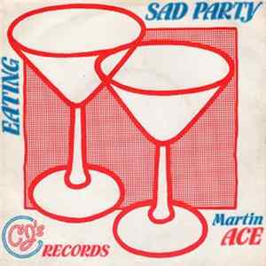 Download Martin Ace - Sad Party / Eating (Sound Track Of The T. Shirt.)