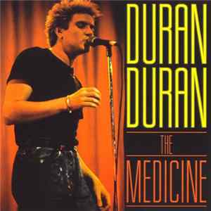 Download Duran Duran - The Medicine