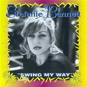 Download Stefanie Bennett - Swing My Way