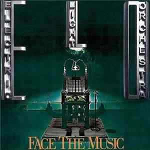 Download Electric Light Orchestra - Face The Music