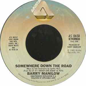 Download Barry Manilow - Somewhere Down The Road