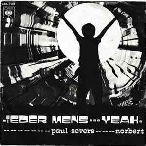 Download Paul Severs / Norbert - Ieder Mens / Yeah