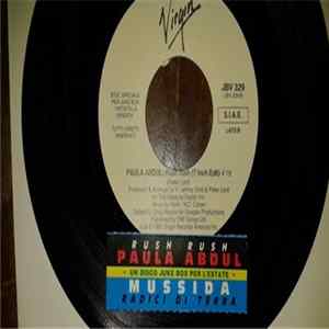 Download Mussida / Paula Abdul - Radici Di Terra / Rush Rush (7 Inch Edit)