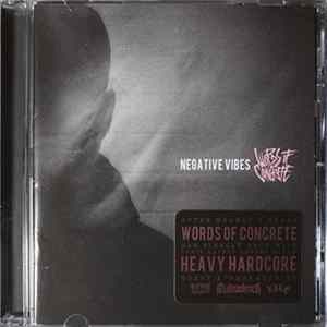 Download Words Of Concrete - Negative Vibes