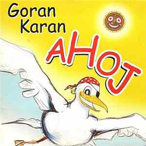 Download Goran Karan - Ahoj