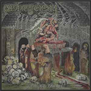 Download Slaughterday / Phantom Corporation - Severed Funeral / Belligerent Powers