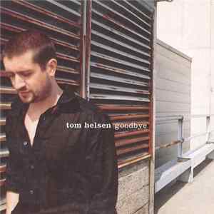 Download Tom Helsen - Goodbye