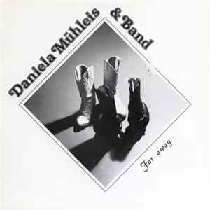Download Daniela Mühleis & Band - Far Away