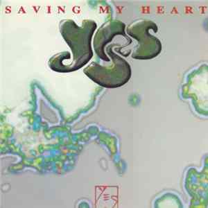 Download Yes - Saving My Heart