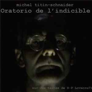 Download Michel Titin-Schnaider - Oratorio De I'indicible