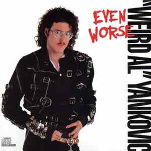 Download “Weird Al” Yankovic - Even Worse