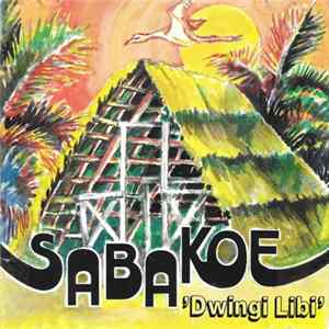 Download Sabakoe - Dwingi Libi